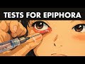TESTS FOR EPIPHORA