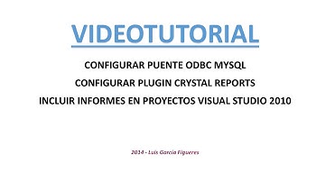 Videotutorial: Crystal Reports en Visual Studio 2010, con ODBC MySQL