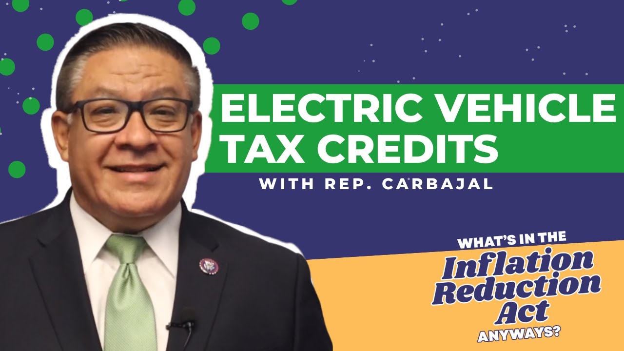 What's in the Inflation Reduction Act, Anyways? Ep. 6 Electric Vehicle