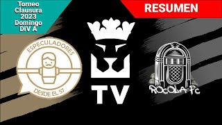 Especuladores FC (2) - (0) Rocola FC | Resumen