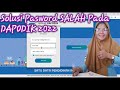 Solusi Pasword Salah Pada Dapodik 2022