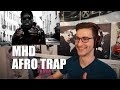 MHD Afro Trap Part.7 (La Puissance) MV Reaction