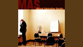 Video thumbnail of "Mutual Admiration Society - Think About Your Troubles"