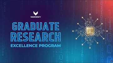 VinUni Graduate Research Excellence Program - Shaping the Next Generation of Global Researchers