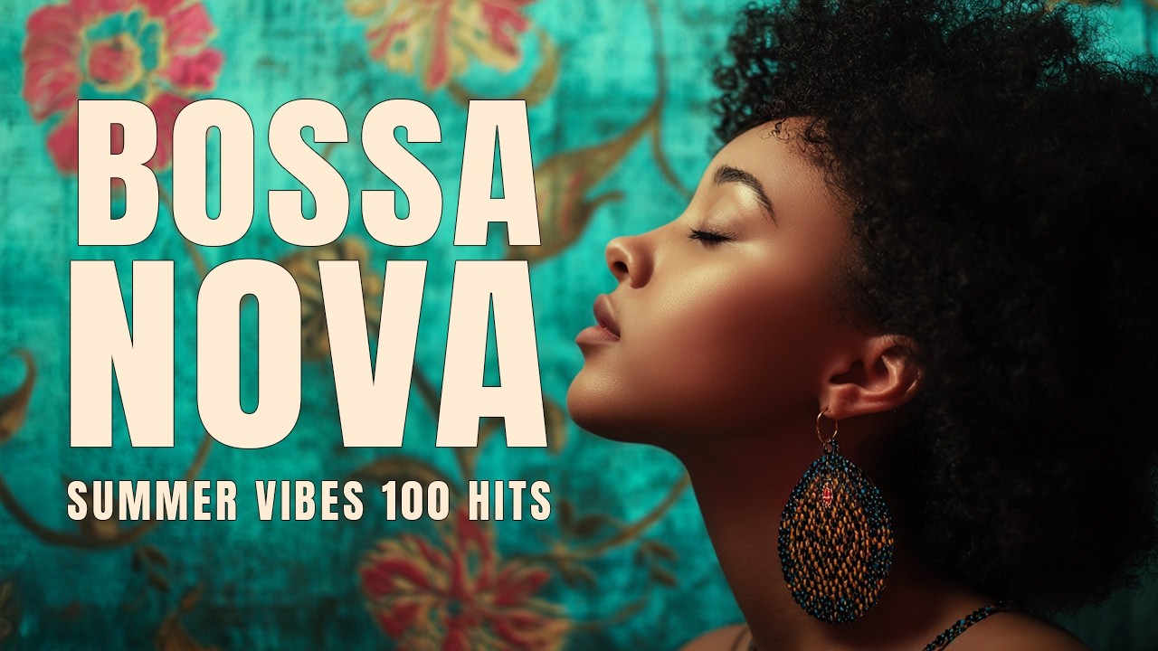 Best Smooth Bossa Nova Songs 2026 🏆 Bossa Nova Covers Of Popular