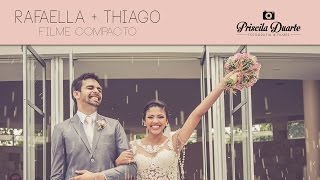 Rafaella & Thiago [Filme Compacto]