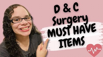 D & C SURGERY MUST HAVE ITEMS // Recovery essentials