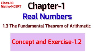 Class-10 Maths/Chapter-1/Real Numbers(Part-1)/ The Fundamental Theorem of Arithmetic/ Exercise-1.2