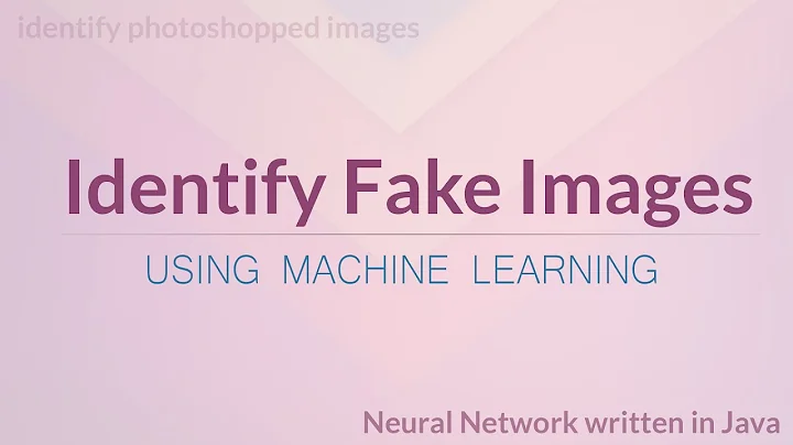 Identify Photoshopped (Fake) Images - Neural Network Project using Java