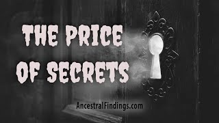AF-1167: The Price of Secrets | Ancestral Findings Podcast