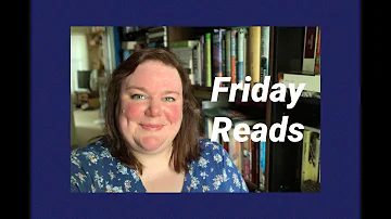 Friday Reads || July 24, 2020 || Book Bubbler