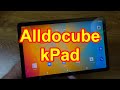 Обзор планшета Alldocube kPad