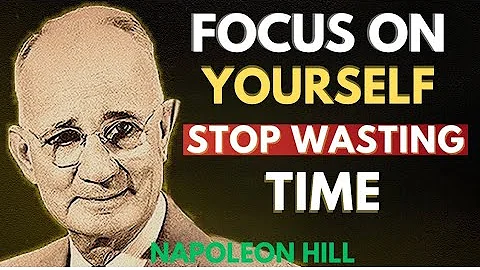 Stop Wasting Time and Start Building Your Life | Napoleon Hill Motivation