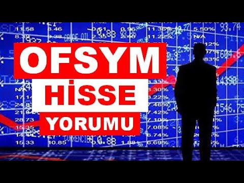 OFSYM Alınır Mı? OFSYM Hisse Yorumu - Ofis Yem Teknik Analiz