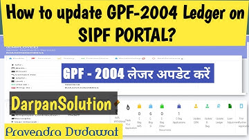 How to Update GPF 2004 Ledger on SIPF NEW PORTAL II SIPF न्यू पोर्टल परGPF2004 लेजर कैसे अपडेट करें