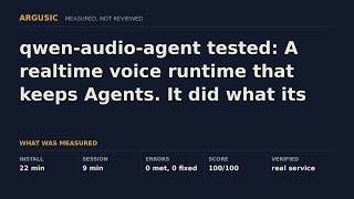 qwen-audio-agent tested: A realtime voice runtime that keeps Agents. It did what its README said.