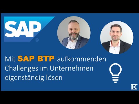 Der Weg in Richtung SAP Business Technology Platform - Herausforderungen und Set-up