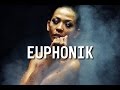 Euphonik  vice et trahisons version original prod face b