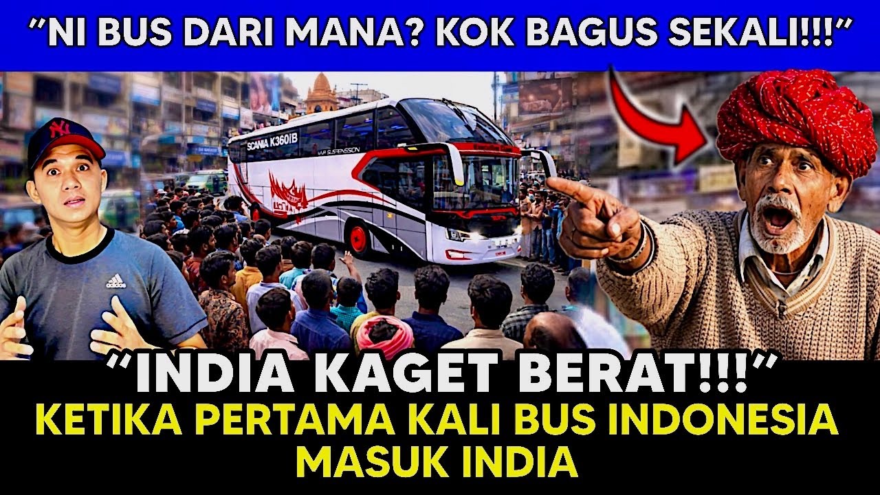 Saat Bus Indonesia Masuk India, Publik Terdiam: “Ini Bus Dari Mana? Kok Bisa Sebagus Ini!” #busindo