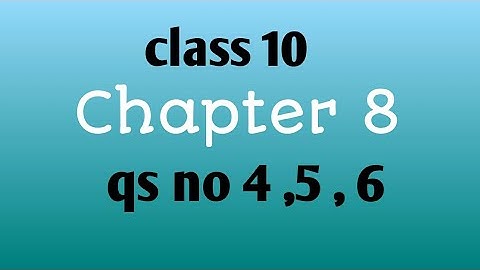 Class 10 chapter 8. Ex 8.1 qs no 4 5 and 6 trigonometry