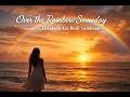 Over The Rainbow Someday DEMO Written By Elizabeth Liz Beth Goldman BMI 2026