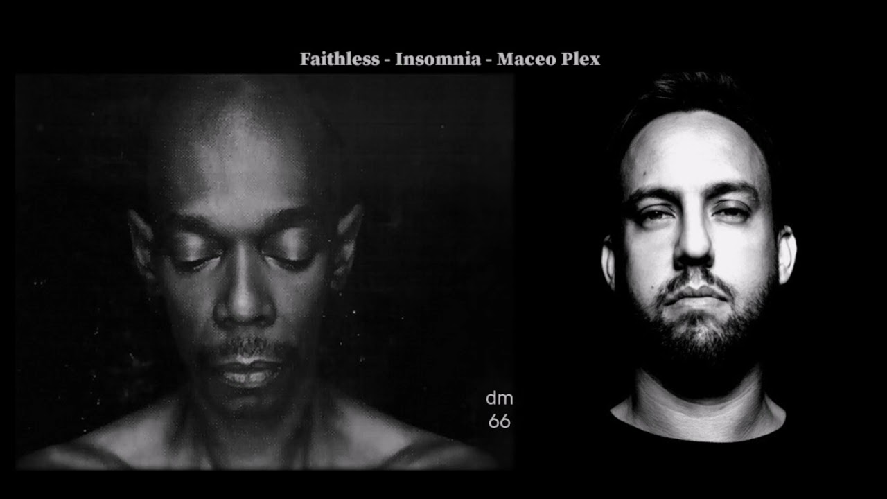 Faithless Insomnia 2021 Maceo Plex Epic Mix Youtube