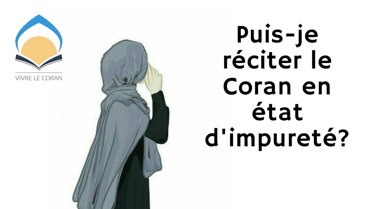 J'ai mes menstrues, puis-je réciter le Coran?