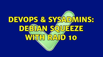 DevOps & SysAdmins: Debian Squeeze with RAID 10