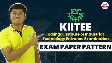 KIITEE Exam Pattern 2024 | #EligibilityCriteria #ExamDate #ApplicationForm | @InfinityLearn-JEE
