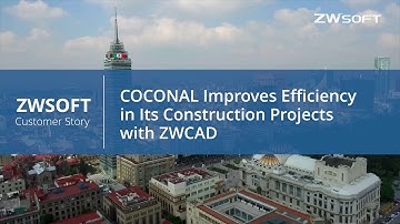Coconal Improves Efficiency in Its Construction Projects with ZWCAD
