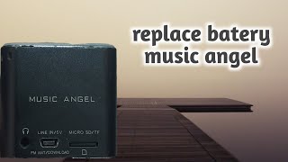 replace batery music angel