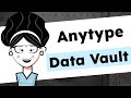 Anytype template - Data Vault Experience (Jan 2024)