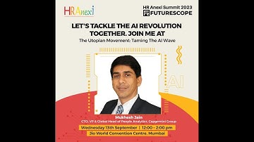 Global Head of People Analytics at Capgemini Group Mukesh Jain’s take on Taming The AI Wave