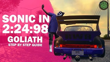 Set WORLD RECORDS Like Goliath | Sonic in 2:24.98 | Step By Step Guide