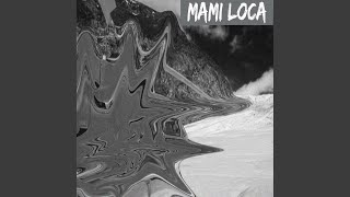 Mami Loca - Ryan 4Play
