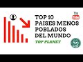 TOP 10 PAÍSES MENOS POBLADOS DEL MUNDO