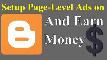 How to Setup Adsense Page-Level(Auto) Ads on Blogger Blog(website) in Urdu/Hindi