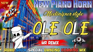 Dj BM Remix ✨ 1 Step Long Humming Bass New Competition Song 🥀 Ole Ole 🥀 Humming Mix ✨ MR Remix 2025