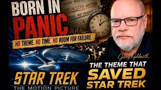 Jerry Goldsmith's Masterpiece: Born in Panic, Remembered Forever