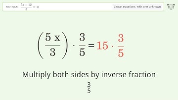 Linear equation with one unknown: Solve (5x-12)/3=11 step-by-step solution