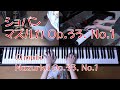ショパン　マズルカ22番　Op.33, No.1   [ Chopin mazurka22 Op.33, No.1 ]