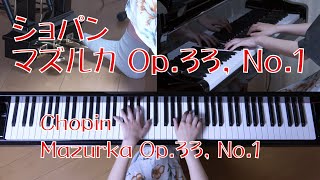 ショパン　マズルカ22番　Op.33, No.1   [ Chopin mazurka22 Op.33, No.1 ]