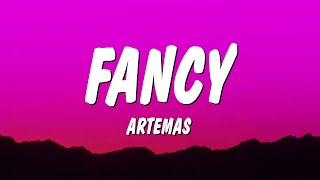 Artemas - Fancy Lyrics