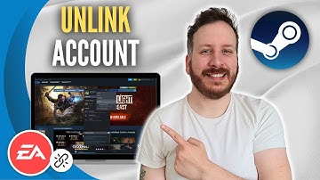 How To Unlink EA Account From Steam Without Email