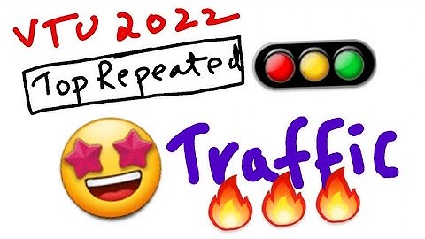 Traffic Engineering Super Repeated 💯🤩 Super Important [+PDF] 🎯🔥🔥🔥 6SEM CSE #vtu #2022 #TE
