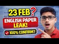 23 February English Paper Leak? 😱 | 100% Confirm Ya Fake? | Board Exam 2026