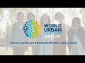 World urban campaign  join us 