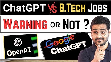 💥ChatGPT vs BTech Jobs! Will ChatGPT Replace Software Jobs? ChatGPT Explained! #chatgpt #btechjobs