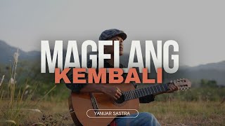 Yanuar Sastra - Magelang Kembali (official )