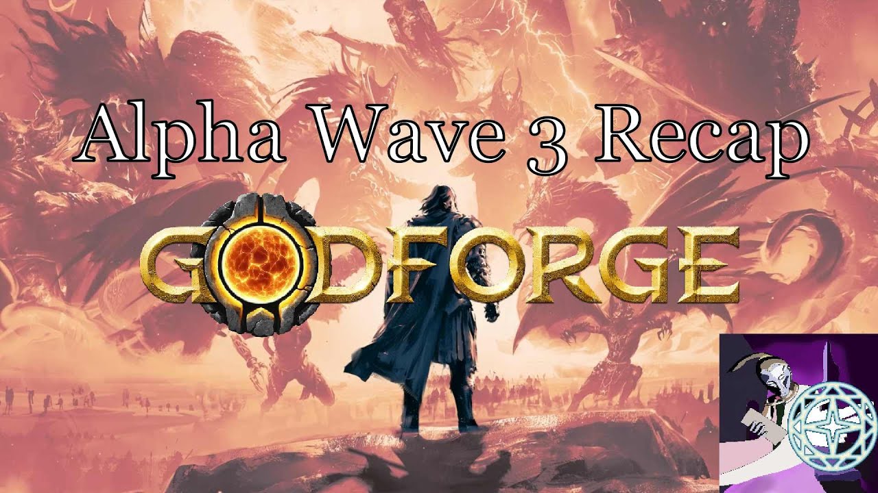 GodForge Alpha 3 Recap